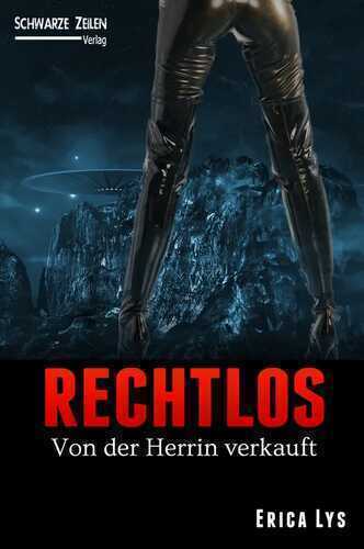 Rechtlos — Erica Lys