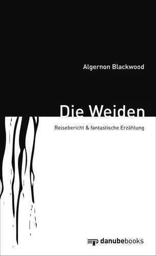 Die Weiden — Algernon Blackwood