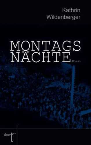 Montagsnächte — Kathrin Wildenberger