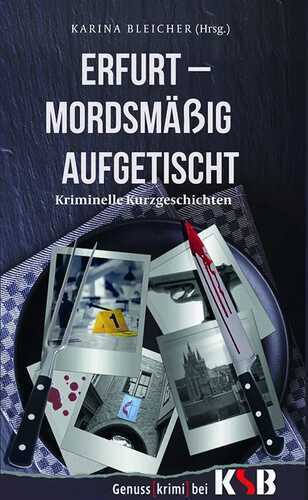 Erfurt - Mordsmäßig aufgetischt