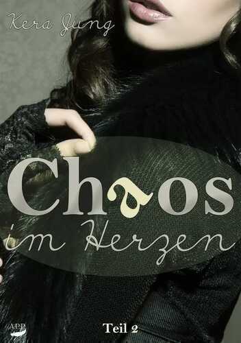 Chaos im Herzen