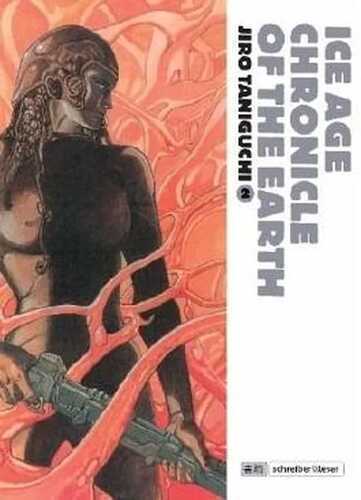Ice Age Chronicle of the Earth: Teil 2 von 2