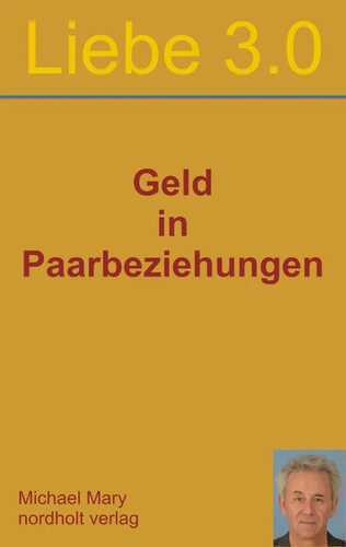 Liebe 3.0 Geld in Paarbeziehungen