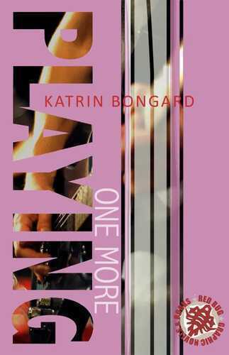 Playing one more — Katrin Bongard