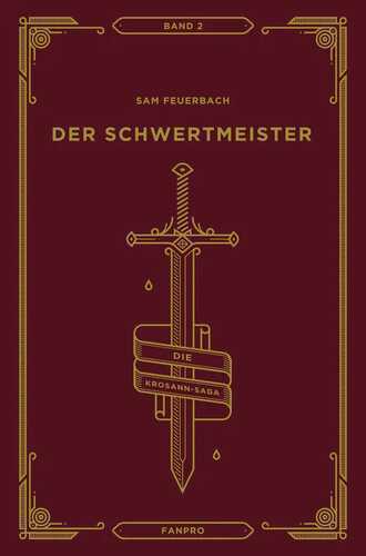 Der Schwertmeister: Die Krosann-Saga Band 2