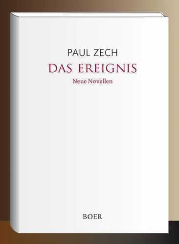 Das Ereignis — Paul Zech