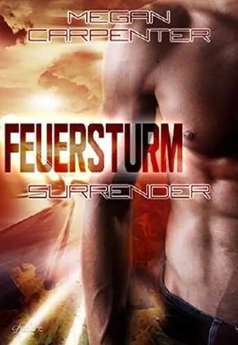Feuersturm: Surrender (Hurricane Motors 3)