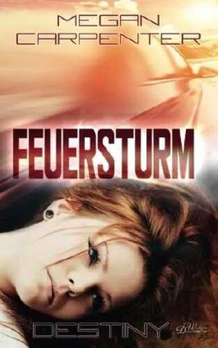 Feuersturm: Destiny (Hurricane Motors)