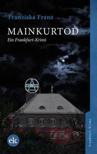 Mainkurtod — Franziska Franz