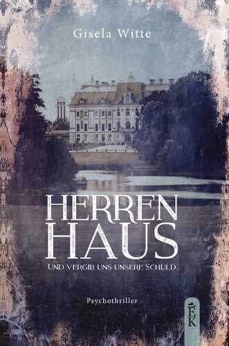 Herrenhaus — Gisela Witte