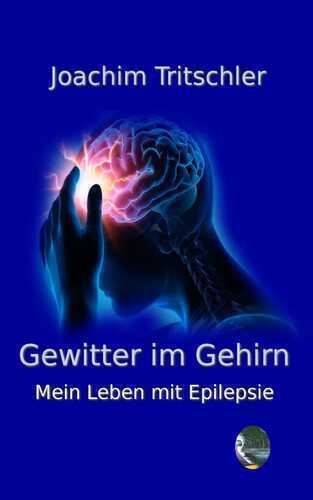 Gewitter im Gehirn