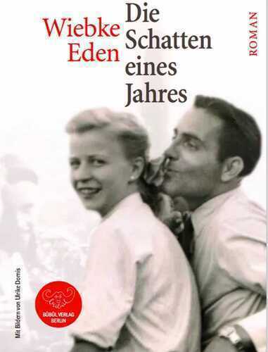 Die Schatten eines Jahres — Wiebke Eden