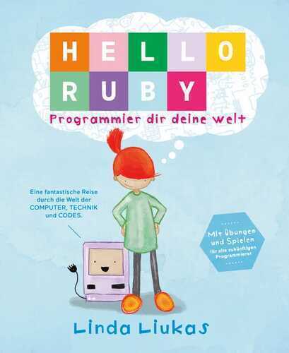 Hello Ruby — Linda Liukas