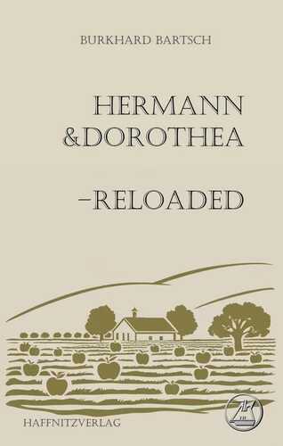 Hermann & Dorothea - reloaded