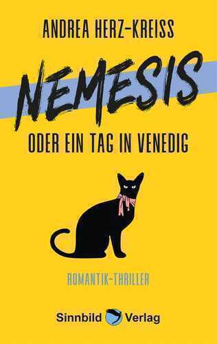 Nemesis oder ein Tag in Venedig — Andrea Herz-Kreiss