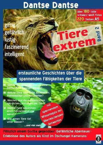 Tiere extrem Band 2 - Plötzlich einem Gorilla gegenüber!