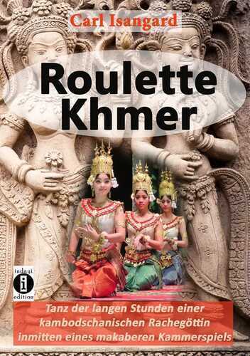 Roulette Khmer — Carl Isangard