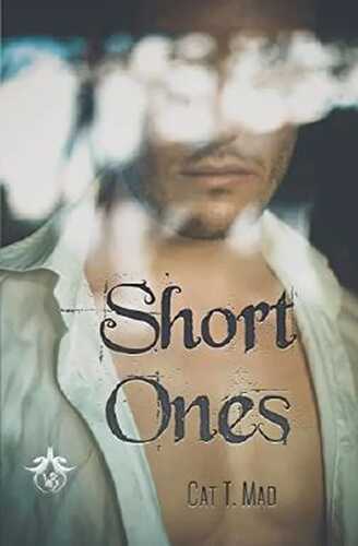 Short Ones — Cat T. Mad