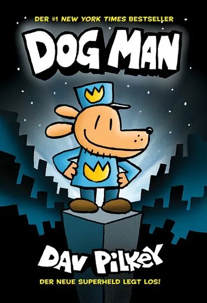 Dog Man 1 - Die Abenteuer von Dog Man