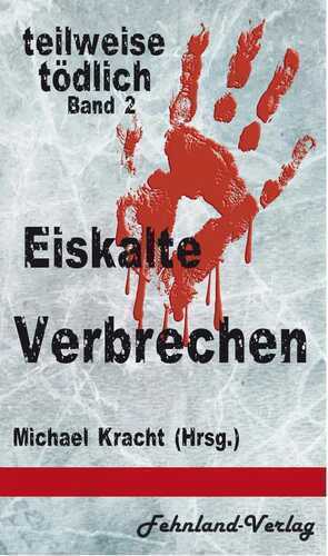 Eiskalte Verbrechen