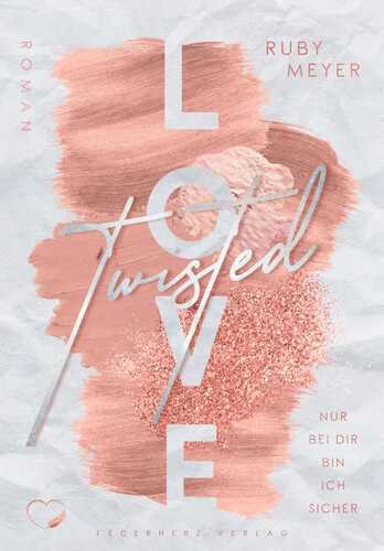 Twisted Love — Ruby Meyer