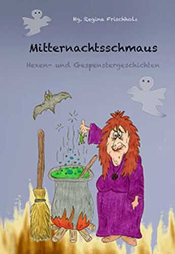 Mitternachtsschmaus — Regina Frischholz