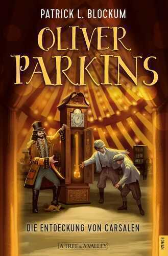 Oliver Parkins – Die Entdeckung von Carsalen