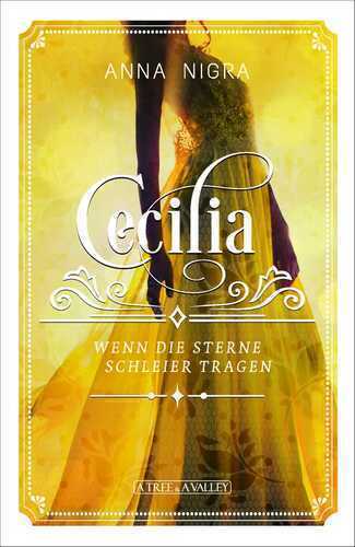 Cecilia - Wenn die Sterne Schleier tragen