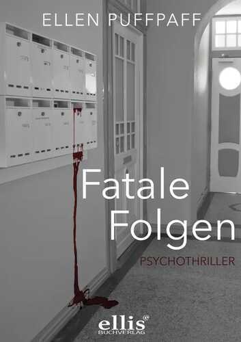 Fatale Folgen