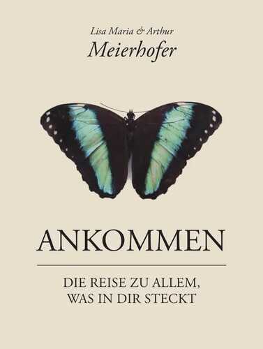 Ankommen — Lisa Maria Meierhofer
