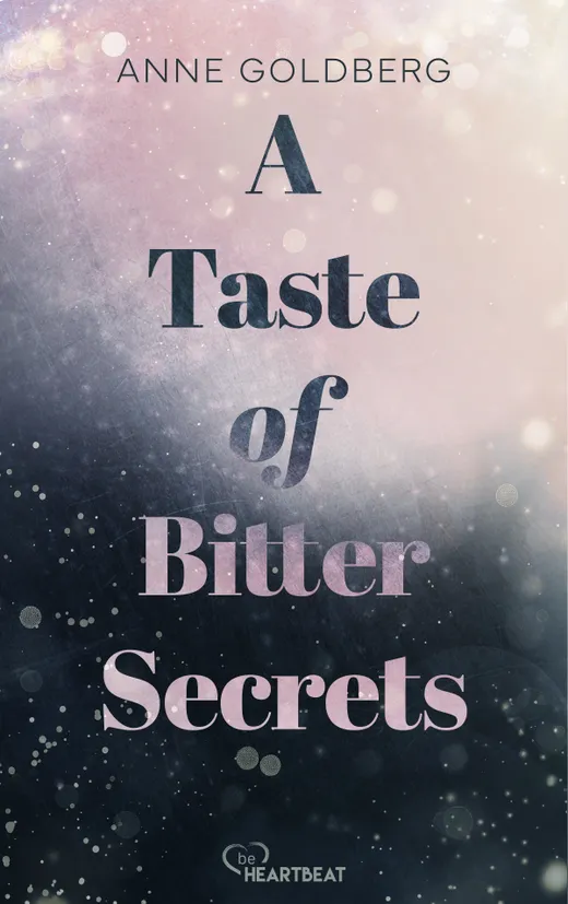 A Taste of Bitter Secrets