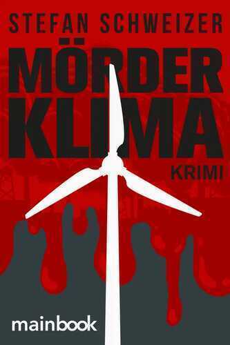 Mörderklima — Stefan Schweizer