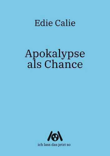 Apokalypse als Chance