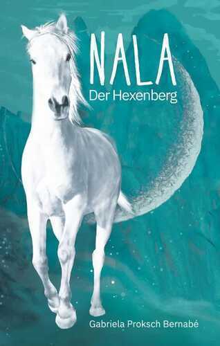 NALA Der Hexenberg — Gabriela Proksch Bernabé