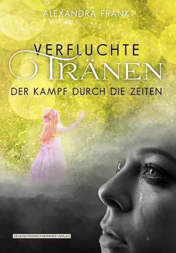 Verfluchte Tränen