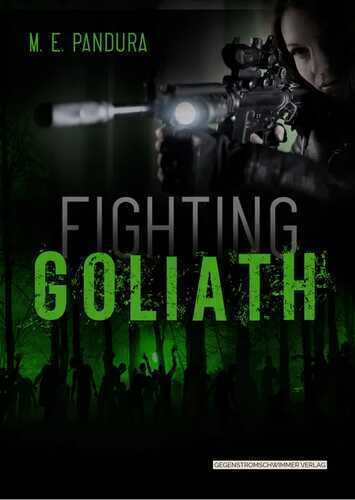 Fighting Goliath — M. E. Pandura