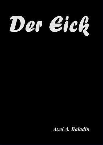Der Eick — Axel Antoine Baladin