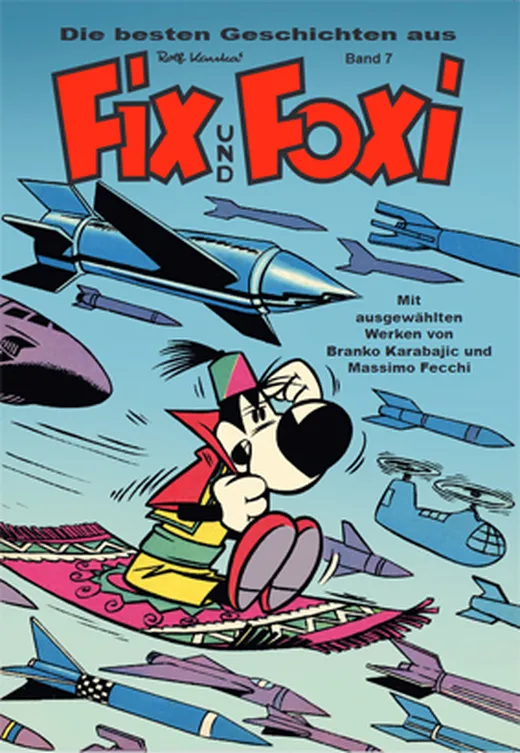 Die besten Geschichten aus Fix und Foxi