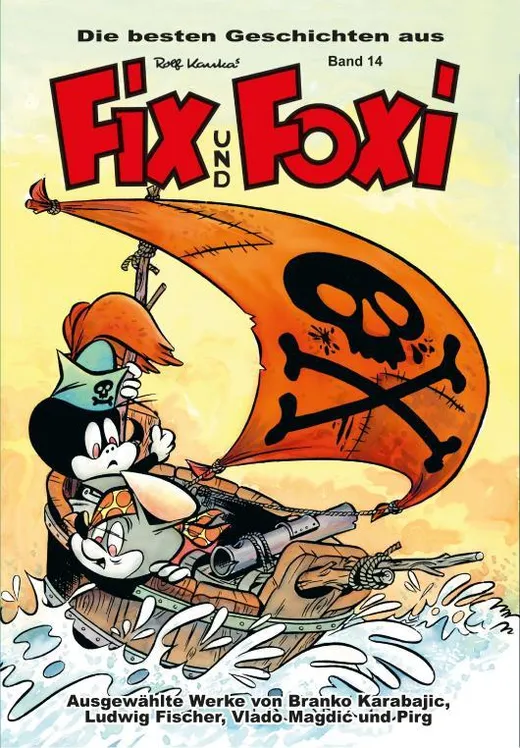Die besten Geschichten aus Fix und Foxi