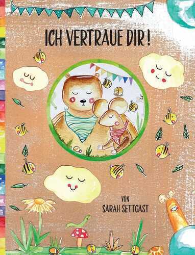 Ich vertraue Dir — Sarah Settgast