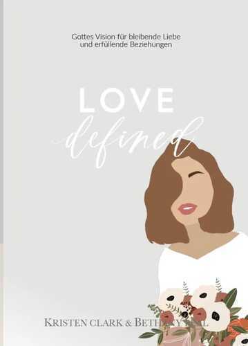 LOVE DEFINED
