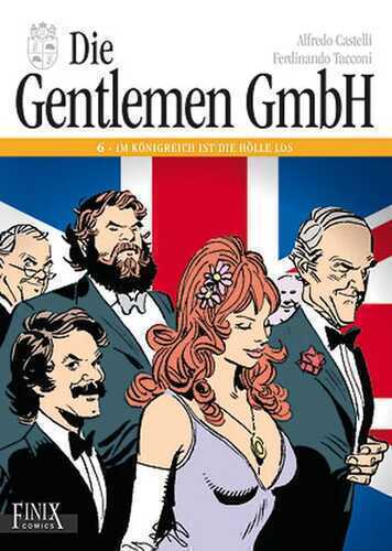 Die Gentlemen GmbH - Gesamtausgabe / Die Gentlemen GmbH