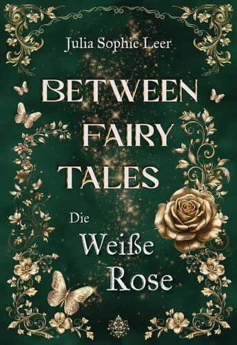 Die Weiße Rose — Julia Sophie Leer