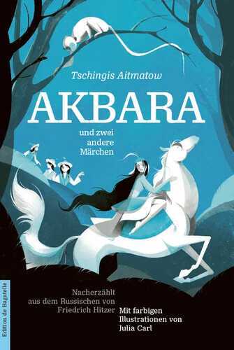 Akbara und zwei andere Märchen