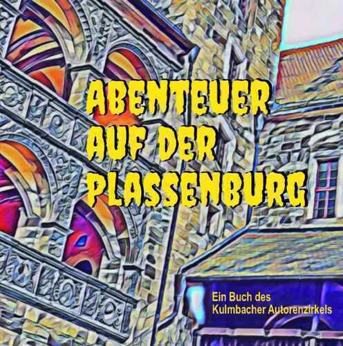 Abenteuer auf der Plassenburg