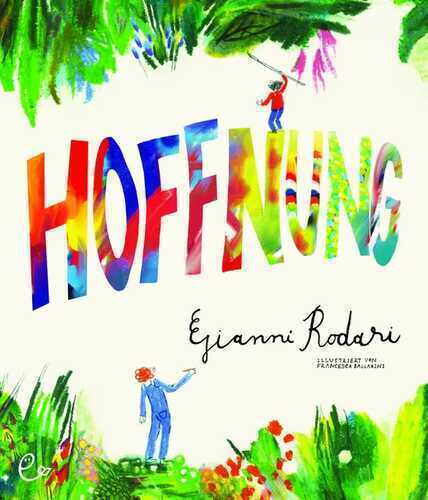 Hoffnung — Gianni Rodari