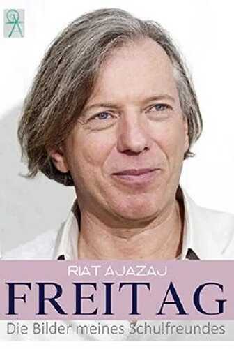 Freitag (Die Bilder meines Schulfreundes): Erzählung
