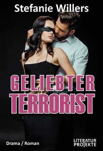 Geliebter Terrorist