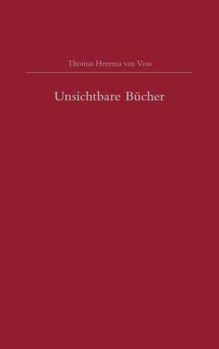 Unsichtbare Bücher — Thomas Heerma Van Voss