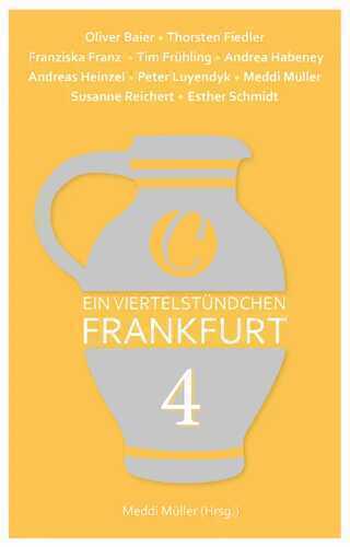 Ein Viertelstündchen Frankfurt – Band 4